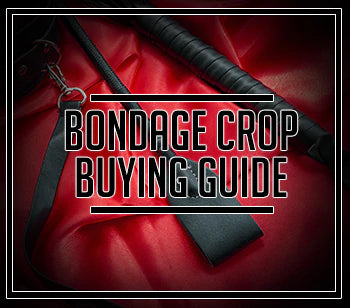 Bondage Crop Buying Guide