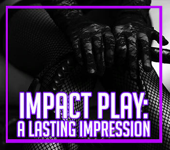 Impact play: A Lasting Impression