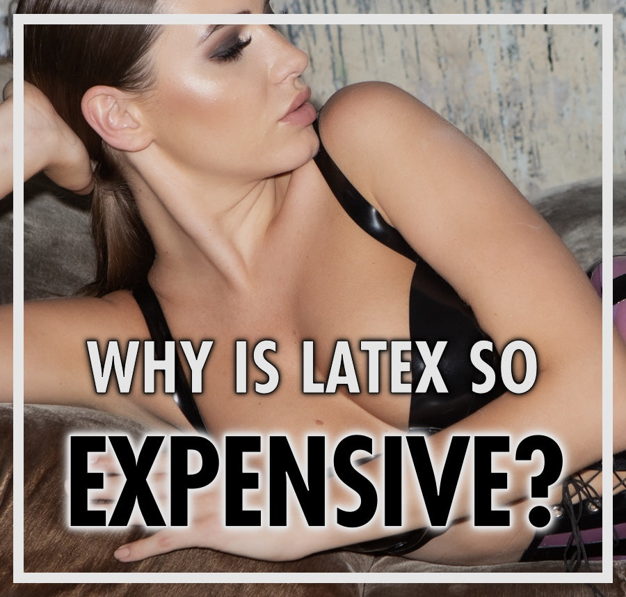 Why is latex so expensive?