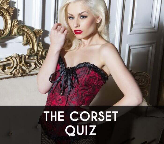 The Corset Quiz